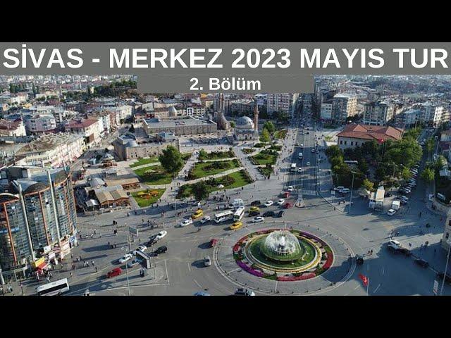 Sivas Merkez’de Keşfedilecek En Güzel Yerler Listesi